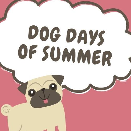 Dog Days of Summer