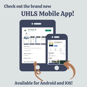 UHLS Mobile Check out the brand new UHLS Mobile App! Available for Android and iOS