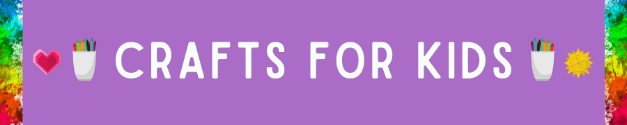 Crafts for Kids Banner
