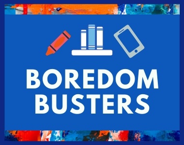 icons of a crayon, books on a shelf, and a digital device on a blue background labeled Boredom Busters