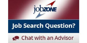 JobZone. Job search question? Chat with an advisor.