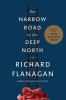 The Narrow Road to the Deep North, by Richard Flanagan